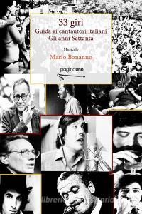 33 giri. Guida ai cantautori italiani. Gli anni Settanta.pdf