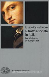 Ritratto e società in Italia. Dal Medioevo allavanguardia.pdf