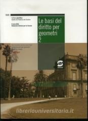 Le basi del diritto per geometri. Manuale. Per la 4ª e 5ª classe degli Ist. tecnici per geometri vol.2