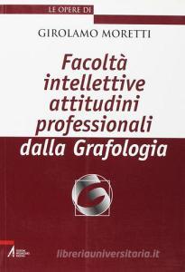 Facoltà intellettive attitudini professionali dalla grafologia.pdf
