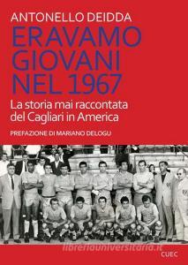 Eravamo giovani nel 1967. La storia mai raccontata del Cagliari in America.pdf