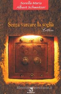 Senza varcare la soglia. Lettere.pdf