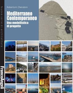 Mediterraneo contemporaneo. Una modellistica di progetto.pdf