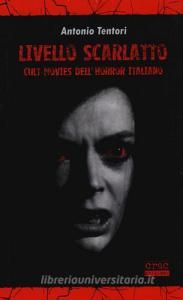 Livello scarlatto. Cult movies dellhorror italiano.pdf