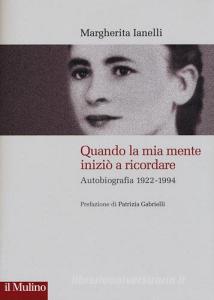 Quando la mia mente iniziò a ricordare. Autobiografia (1922-1994).pdf