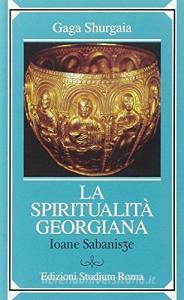 La spiritualità georgiana. Ioane Sabanisze.pdf