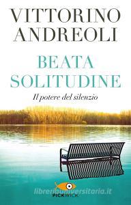 Beata solitudine. Il potere del silenzio.pdf