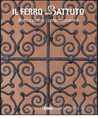 Il ferro battuto. Applicazioni contemporanee.pdf
