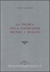 La tecnica della costruzione presso i romani (rist. anast. 1925).pdf