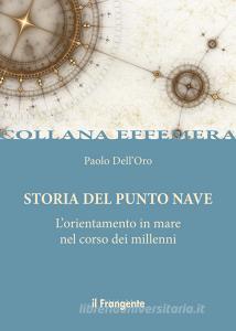 Storia del punto nave. Lorientamento in mare nel corso dei millenni.pdf