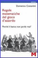 Regole matematiche del gioco dazzardo. Perché il banco non perde mai?.pdf