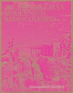 Julius Shulman. Modernism Rediscovered. Ediz. inglese, francese e tedesca.pdf