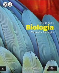Biologia. Elementi e immagini. Vol. unico. Per le Scuole superiori. Con e-book. Con espansione online.pdf