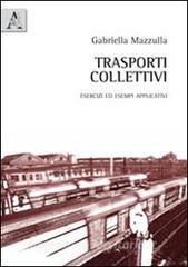 Trasporti collettivi. Esercizi ed esempi applicativi.pdf