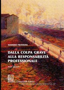 Dalla colpa grave alla responsabilità professionale.pdf