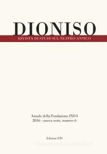 Dioniso. Rivista di studi sul teatro antico vol.6.pdf