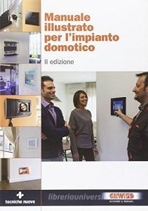 Manuale illustrato per limpianto domotico. La meccatronica entra in casa.pdf