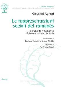Le rappresentazioni sociali del romanés. Uninchiesta sulla lingua dei rom e dei sinti in Italia.pdf