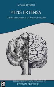 Mens extensa. Lanima di Prometeo in un mondo di macchine.pdf