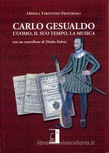 Carlo Gesualdo. Luomo, il suo tempo, la musica.pdf