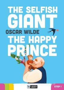 The selfish giant-The happy prince. Con CD Audio.pdf