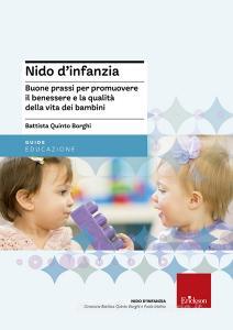 Nido dinfanzia. Buone prassi per promuovere il benessere e la qualità della vita dei bambini.pdf