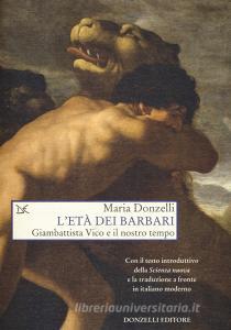 L età dei barbari. Giambattista Vico e il nostro tempo.pdf