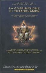 La cospirazione di Tutankhamen. La «vera storia» dellesodo degli Ebrei dallEgitto.pdf