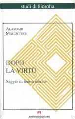 Dopo la virtù. Saggio di teoria morale.pdf