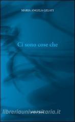 Ci sono cose che. Il percorso umano e professionale di fronte allesperienza della morte e del lutto.pdf