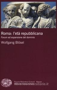 Roma: letà repubblicana. Forum ed espansione del dominio.pdf