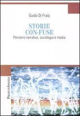 Storie con-fuse. Pensiero narrativo, sociologia e media.pdf