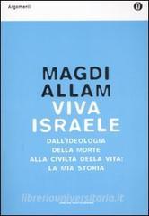 Viva Israele. Dallideologia della morte alla civiltà della vita: la mia storia.pdf
