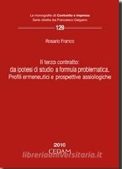 Il terzo contratto: da ipotesi di studio a formula problematica. Profili ermeneutici e prospettive assiologiche.pdf