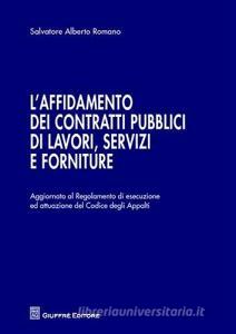 L affidamento dei contratti pubblici di lavori, servizi e forniture.pdf