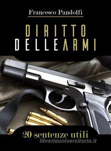 Diritto delle armi. 20 sentenze utili.pdf