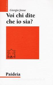 Voi chi dite che io sia? Storia di un profeta ebreo di nome Gesù.pdf