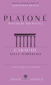 Carmide. Sulla temperanza. Testo greco a fronte.pdf