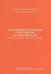 Il patrimonio culturale in mutamento. Le sfide delluso.pdf