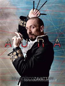 Aura. Francesco Zavattari. Ediz. italiana e inglese.pdf