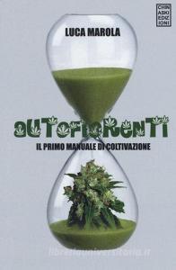 Autofiorenti. Il primo manuale di coltivazione.pdf