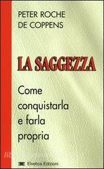 La saggezza. Come conquistarla e farla propria.pdf