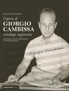 L opera di Giorgio Cambissa. Catalogo ragionato. Da unidea e con la collaborazione di Viviana Cambissa.pdf