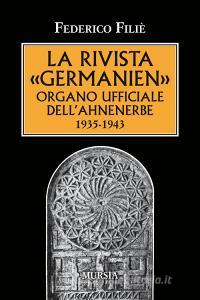 La rivista «Germanien» organo ufficiale dellAhnenerbe 1935-1943.pdf