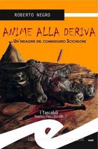 Anime alla deriva. La nuova indagine del commissario Scichilone.pdf