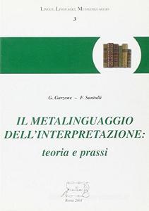 Il metalinguaggio dellinterpretazione: teoria e prassi.pdf