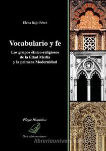 Vocabulario y fe. Los grupos étnico-religiosos de la edad media y la primera modernidad.pdf