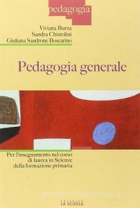Pedagogia generale per linsegnamento nel corso di laurea in scienze della formazione primaria.pdf
