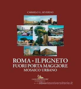 Roma mosaico urbano. Il Pigneto fuori Porta Maggiore.pdf