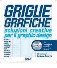 Griglie grafiche. Soluzioni creative per il design. Con CD-ROM.pdf